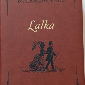 LALKA – Bolesław Prus