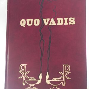 QUO  VADIS – Henryk Sienkiewicz